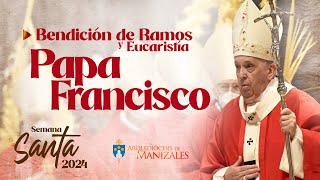 Misa de hoy domingo de ramos Papa Francisco 2024 [upl. by Nauhs]