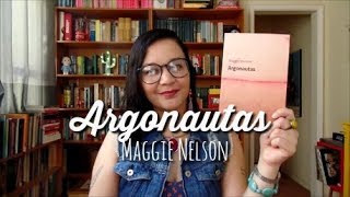 Resenha Argonautas de Maggie Nelson [upl. by Nesyaj]