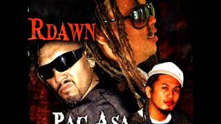 quotPag Asaquot byRDawn Feat Mista Blaze amp Kawayan arranged by Sly Kane [upl. by Yromem]