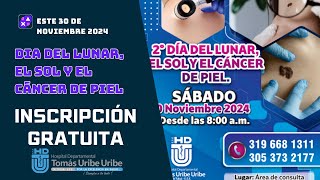 Día del Lunar el sol y el Cáncer de piel este 30 de noviembre  inscripciones gratis [upl. by Aiekal352]