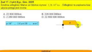 Egzamin gimnazjalny z matematyki 2005  zad 17notacja wykładnicza  Matfiz24pl [upl. by Yreffoeg]