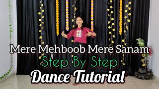 Mere Mehboob Mere Sanam  Instagram Trending Song   Step By Step  Dance Tutorial [upl. by Ennairek]