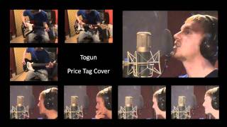 Togun  Price Tag RockPopPunk Cover [upl. by Ydnat807]