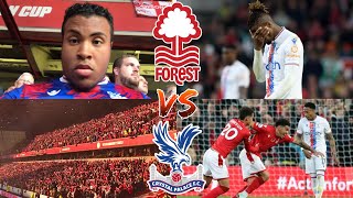 NOTTINGHAM FOREST 10 CRYSTAL PALACE VLOG 2223 ZAHA MISSES PENELTY amp DREADFUL AWAY PERFORMANCE😡 [upl. by Meeks]