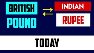 Today 1 GBP to INR  British Pounds to Indian Rupees Foreign Exchange Rate 26 JULY 2024 [upl. by Itsuj]