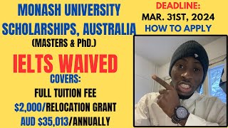 2024 MONASH UNIVERSITY SCHOLARSHIPS AUSTRALIA  MASTERS amp PhD DEADLINE 31ST MARCH 2024 [upl. by Barrington]