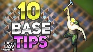 10 TIPS FOR BASE BUILDING YOU MUST KNOW  Last Day on Earth Survival [upl. by Braeunig]