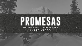 Promesas  Video Lyric  Maverick promises Wander Fons [upl. by Esirtal]