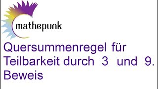 Quersummenregel für Teilbarkeit durch 3 und 9 Beweis [upl. by Semmes380]