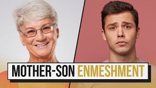 What Is Narcissistic Mother Son Enmeshment [upl. by Itram]