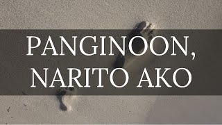 PANGINOON NARITO AKO  Himig Heswita [upl. by Klinger]