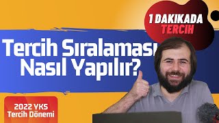 Tercih sıralaması nasıl yapılır 1 Dakikada Tercih  tercihdanışmanlığı yks2022 [upl. by Zackariah]