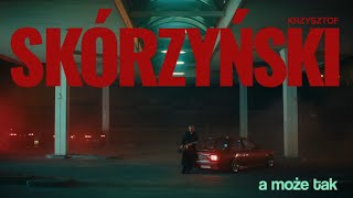 Krzysztof Skórzyński  A MOŻE TAK Official Video [upl. by High962]