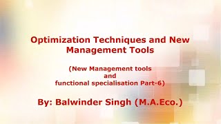 Optimization technique and new management tools part6 [upl. by Loos824]