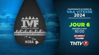 IVF HILO 2024  CHAMPIONNATS DU MONDE DE VAA VITESSE JOUR 6 [upl. by Lrat]