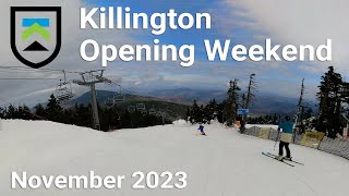 Killington  Opening Weekend Experience  20232024 [upl. by Anirres238]