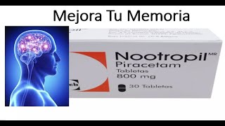 Piracetam Nootropil Mejora Tu Memoria [upl. by Pish417]