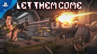 Let Them Come  Launch Trailer  PS4 [upl. by Montagu]