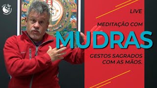 Meditação com Mudras  Gestos sagrados com as mãos com Otávio Leal [upl. by Aikim]