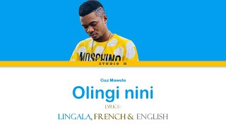 PAROLES Gaz Mawete  Olingi nini [upl. by Campney270]