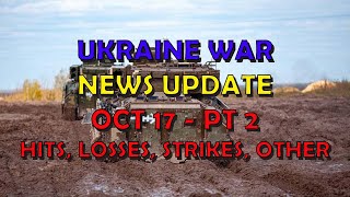 Ukraine War Update NEWS 20241017b Pt 1  Overnight amp Other News [upl. by Stodder218]