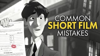 Fixing Common Short Film Mistakes [upl. by Lyndel922]