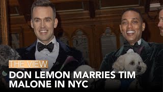 Don Lemon Marries Tim Malone  The View [upl. by Enrobyalc]