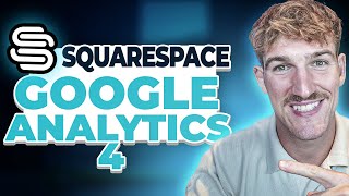 How to Add Google Analytics to Squarespace Updated 2024 Guide [upl. by Ole]