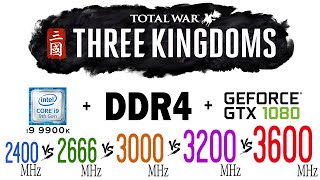 Total War Three Kingdoms on DDR4 2400 MHz 2666 MHz 3000 MHz 3200 MHz 3600 MHz [upl. by Yliah]