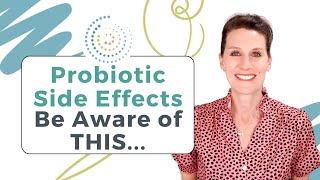 Probiotics Side Effects  Be Aware Of This [upl. by Ninel418]