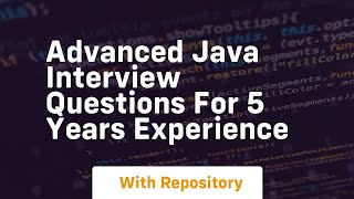 advanced java interview questions for 5 years experience [upl. by Atikin]