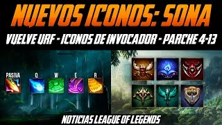 Noticas LOL  Nuevos iconos Sona  Iconos de Invocador  Parche 413 [upl. by Ahsat]