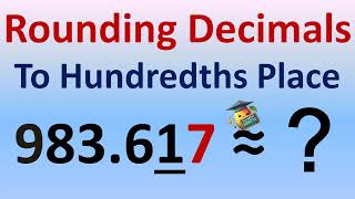 Rounding Decimals To Hundredths Place  Estimating Decimals to 2 decimal places  Math [upl. by Panter]