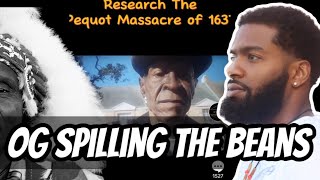 Old head tells the truth about the Pequot Indians quotThey were melanted peoplesquot THE PEQUOT MASSACRE [upl. by Siul138]