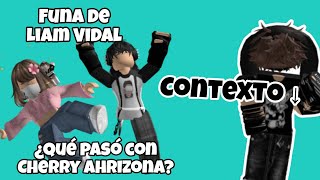 ¿Qué pasó con Cherry Ahrizona Funa de Liam Vidal  Hect0rblox [upl. by Ardel]