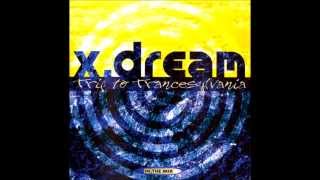 XDream ‎ Trip To Trancesylvania In The Mix FULL ALBUM [upl. by Etnaud579]