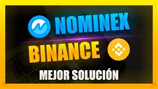 NOMINEX La MEJOR SOLUCIÓN Para los Que Nos Salimos de BINANCE ✅ [upl. by Dworman319]