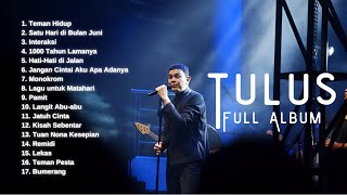 Lagu Galau Terbaik Tulus  Playlist Lagu Galau Terbaik Tulus 🎧💔 [upl. by Kyd496]