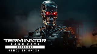 Terminator Dark Fate  Defiance  Skirmish Demo [upl. by Eugaet234]