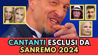 CANTANTI ESCLUSI da Sanremo 2024 che ne pensi [upl. by Strepphon142]