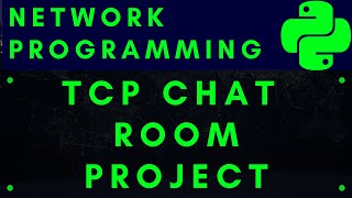 Python Network Programming 3 TCP Chat Room Server and Multiple Clients [upl. by Arobed209]