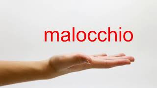 How to Pronounce malocchio  American English [upl. by Claretta]