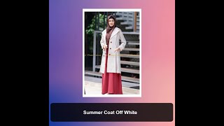 Summer Coat Off White  Modest Collection [upl. by Ivan]