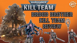 Brood Brothers Kill Team Review [upl. by Phedra310]