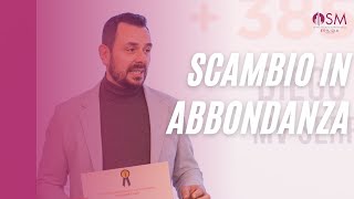 Scambio in abbondanza per generare energia emozionale [upl. by Nova198]