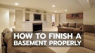 How to Finish a Basement Properly [upl. by Laryssa]