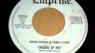 Rahni Harris amp Family Love  Inside Of Me [upl. by Aihseyt]