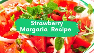 How to Make a strawberry margarita  Strawberry Margarita Recipe [upl. by Nedlog]