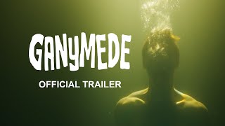 GANYMEDE 2024  Official Trailer HD [upl. by Fey]