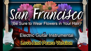 San Francisco Scott McKenzie Guitar Instrumental Cover [upl. by Brass]